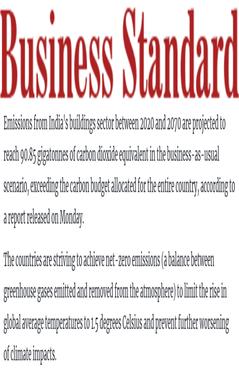 CSTEP’s report titled ‘Pathways to Steer India's Buildings Sector Towards a Net-Zero Future’ mentioned in an article in the Business Standard