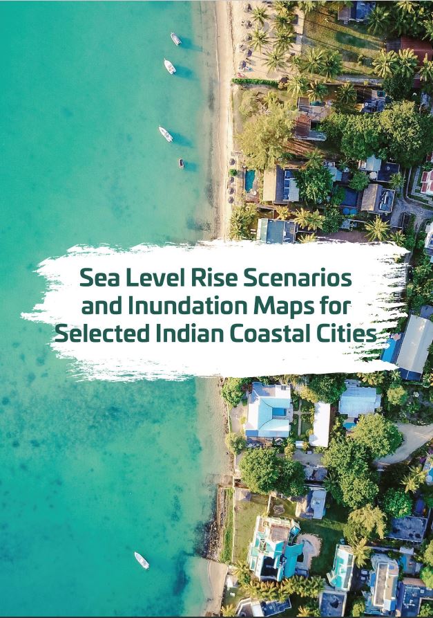 Sea level rise scenarios and inundation maps for selected Indian coastal cities